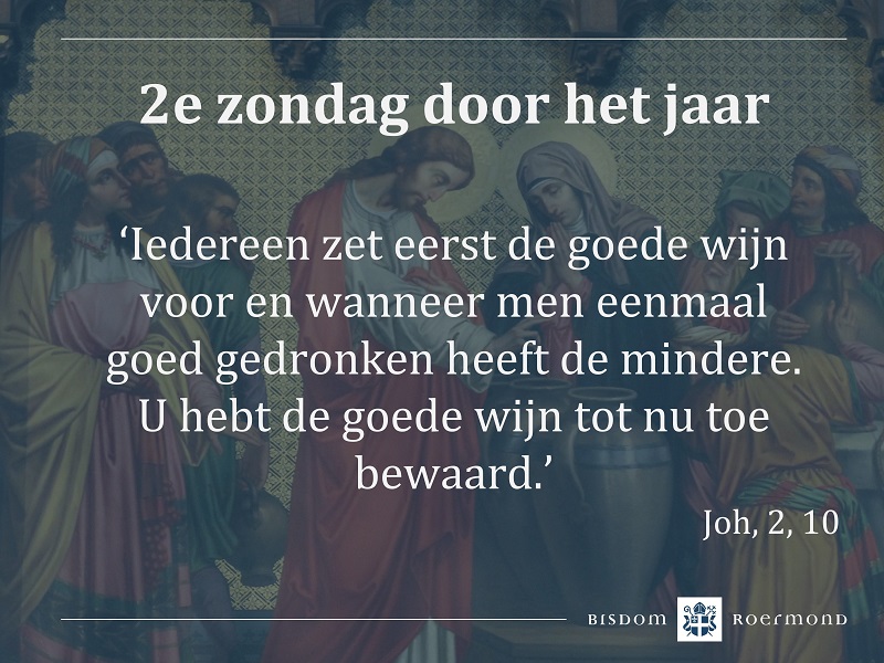 Zondag 16 januari 2022 – 2e Zondag door het jaar