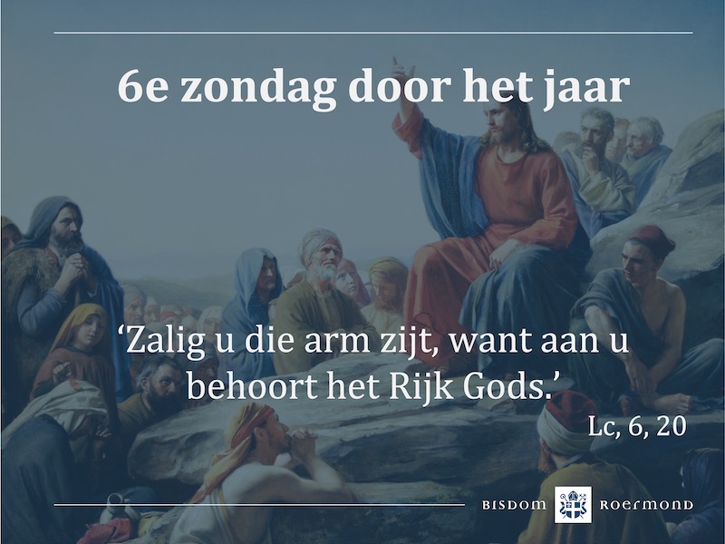 Zondag 13 februari 2022 – 6e Zondag door het jaar