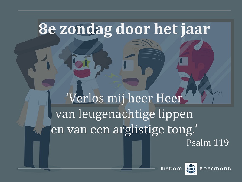 Zondag 27 februari 2022 – 8e Zondag door het jaar