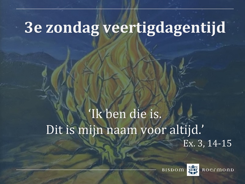 Zondag 20 maart 2022 – 3e Zondag van de Veertigdagentijd