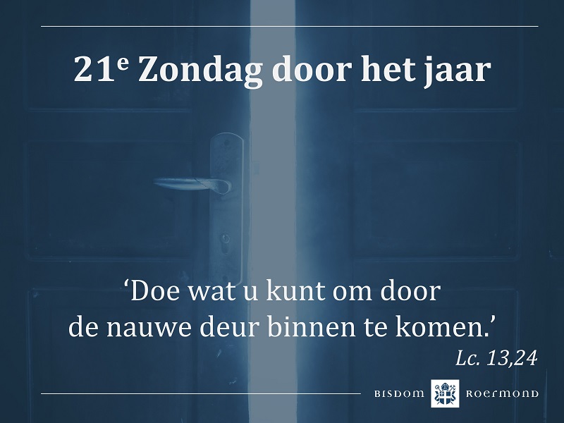 Zondag 21 augustus 2022 – 21e Zondag door het jaar