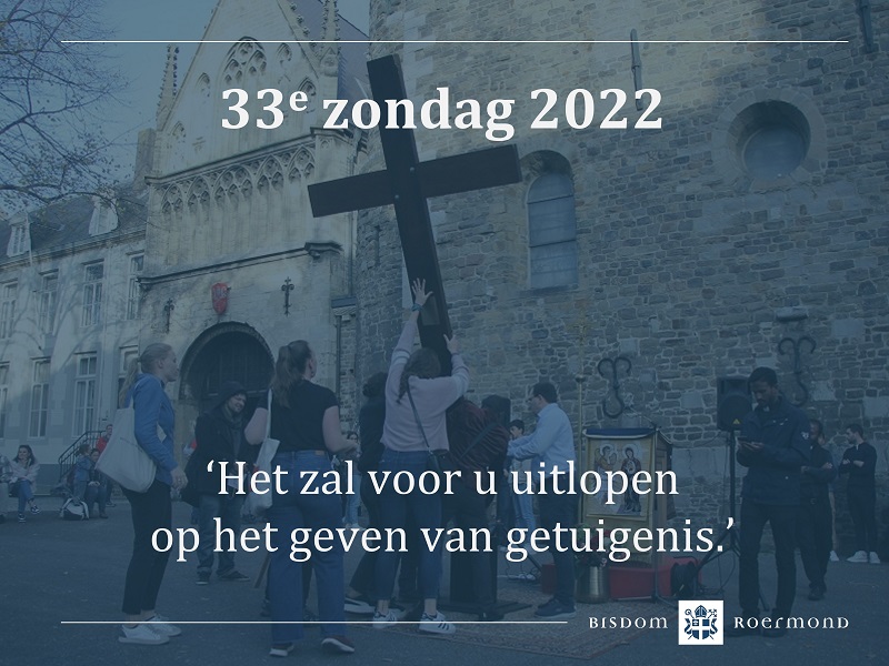 Zondag 13 november 2022 – 33e Zondag door het jaar 