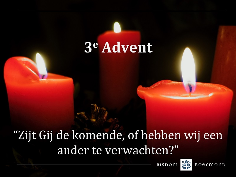 Zondag 11 december 2022 – 3e Zondag van de Advent | Zondag Gaudete