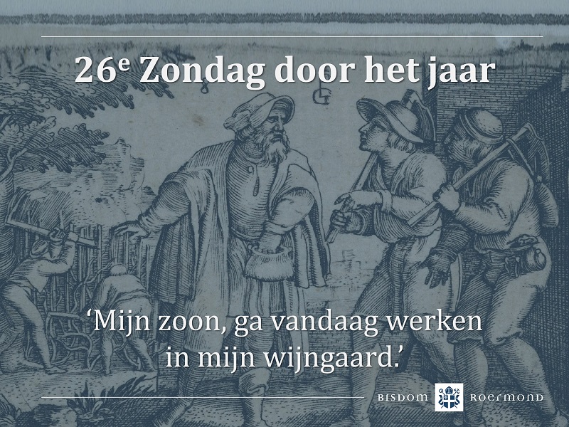Zondag 1 oktober 2023 – 26e Zondag door het jaar