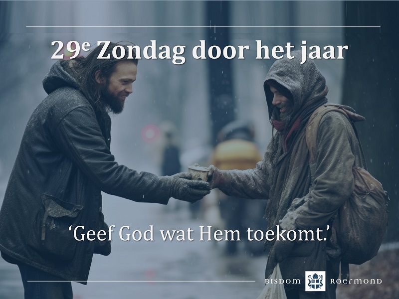 Zondag 22 oktober 2023 – 29e Zondag door het jaar | Wereldmissiedag