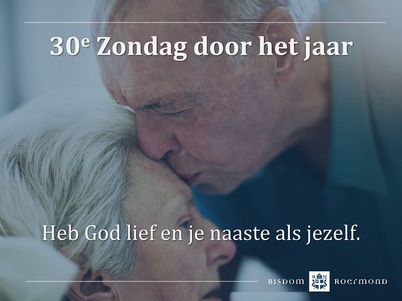 Zondag 29 oktober 2023 - 30e Zondag door het jaar