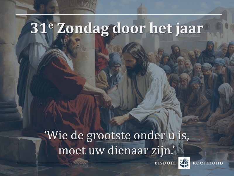 Zondag 5 november 2023 – 31e Zondag door het jaar