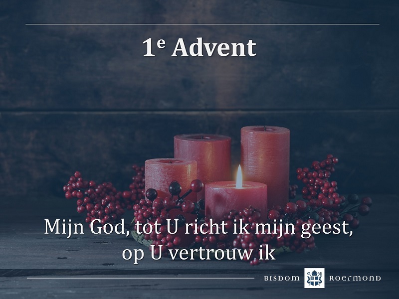 Zondag 3 december 2023 – 1e Zondag van de Advent  
