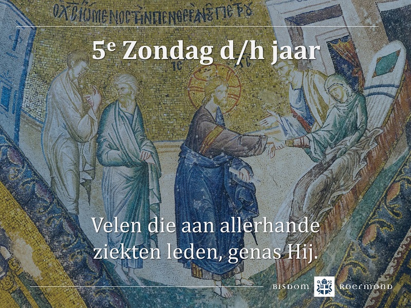 Zondag 4 februari 2024 – 5e Zondag door het jaar