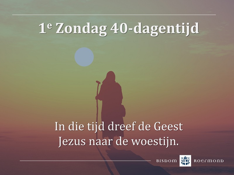 Zondag 18 februari 2024 – 1e Zondag van de 40-dagentijd