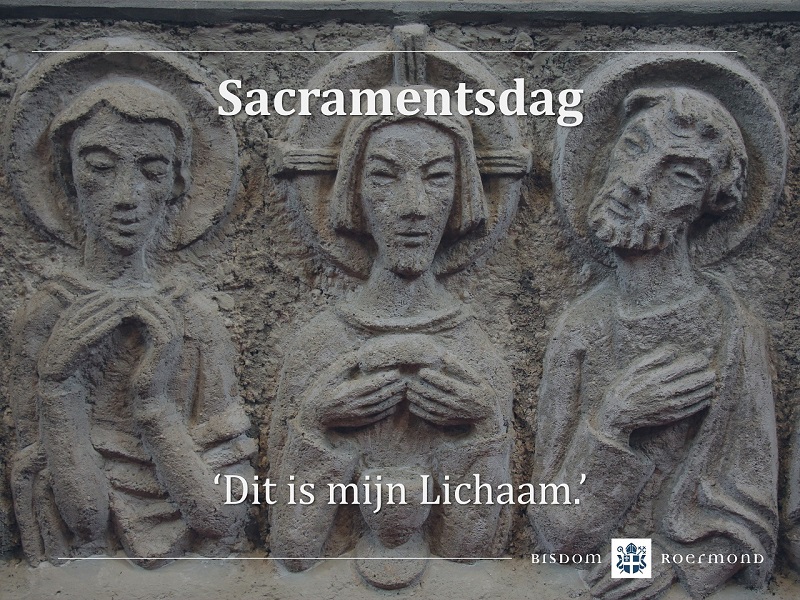 Zondag 2 juni 2024 – Hoogfeest van het H. Sacrament van het lichaam en bloed van Christus