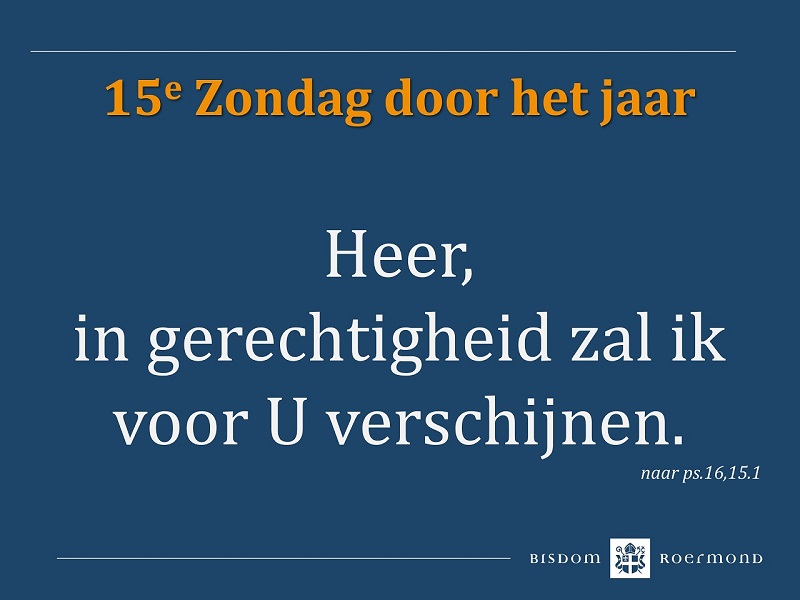 Zondag 14 juli 2024 – 15e Zondag door het jaar
