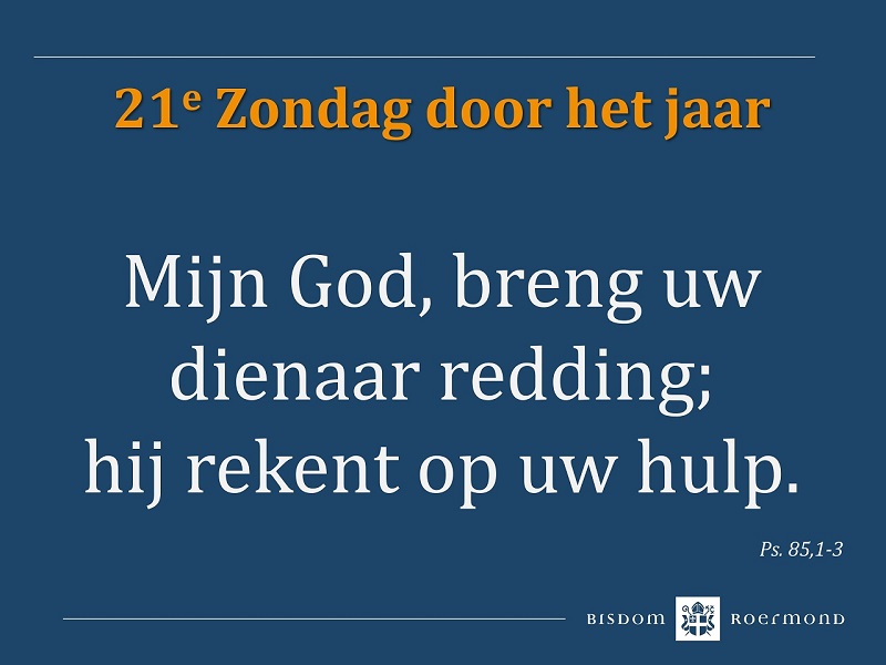 Zondag 25 Augustus 2024 – 21e Zondag door het jaar