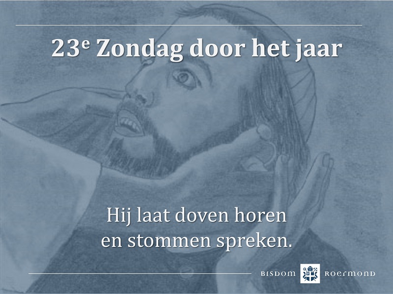 Zondag 8 september 2024 – 23e Zondag door het jaar