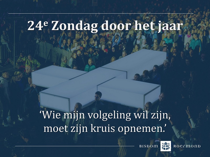 Zondag 15 september 2024 – 24e Zondag door het jaar