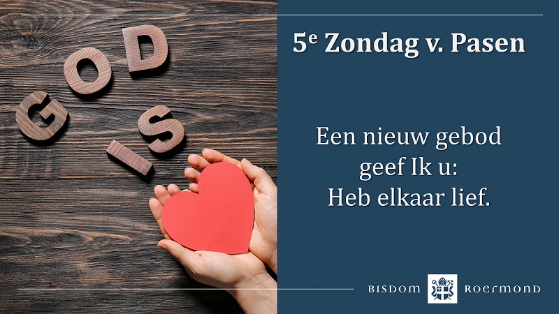 Zondag 18 mei 2025 – 5e Zondag van Pasen