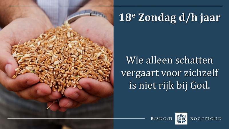 Zondag 3 augustus 2025 – 18e Zondag door het jaar