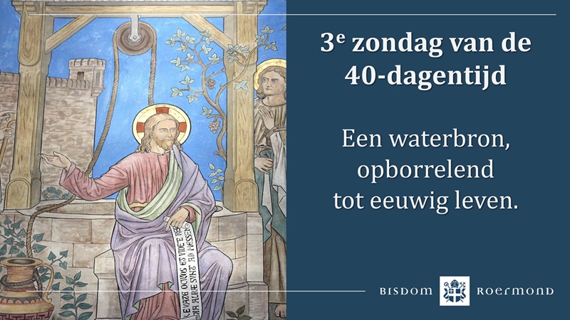 Zondag 8 maart 2025 – 3e Zondag van de 40-dagentijd
