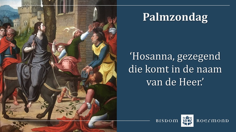 Zondag 29 maart 2026 – Palm- of Passiezondag – Begin van de Goede Week